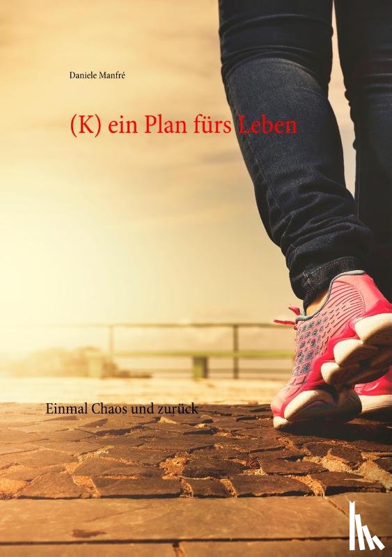 Daniele Manfre - (K) ein Plan furs Leben
