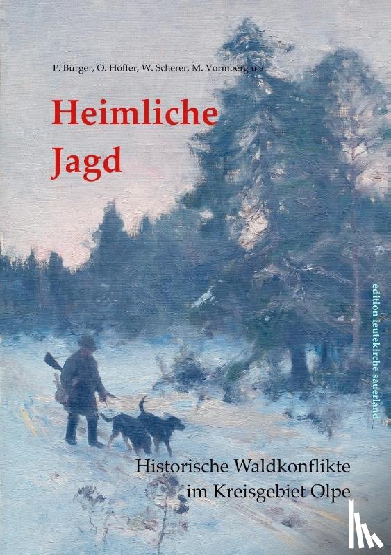 Burger, Peter, Hoeffer, Otto, Scherer, Wingolf - Heimliche Jagd