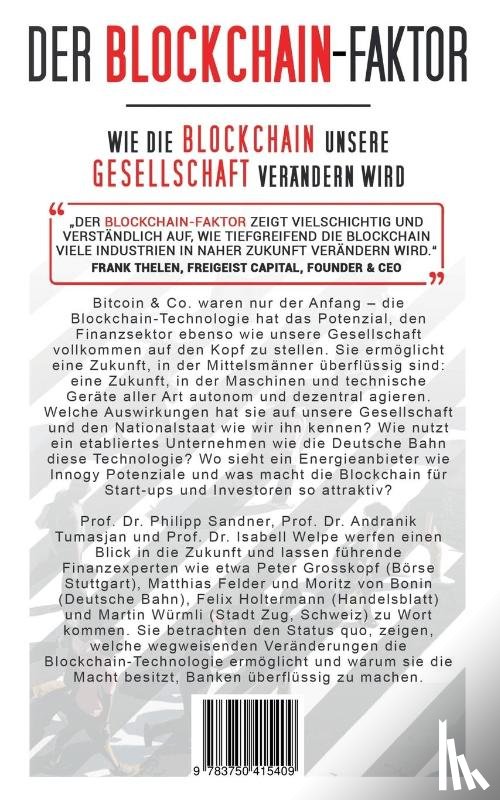 Sandner, Philipp, Welpe, Isabell, Tumasjan, Andranik - Der Blockchain-Faktor