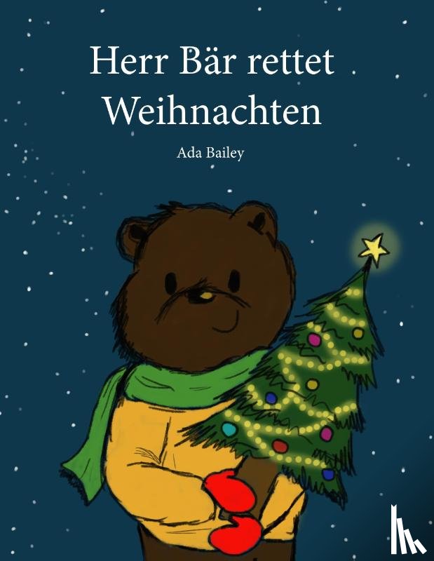 Bailey, Ada - Herr Bär rettet Weihnachten