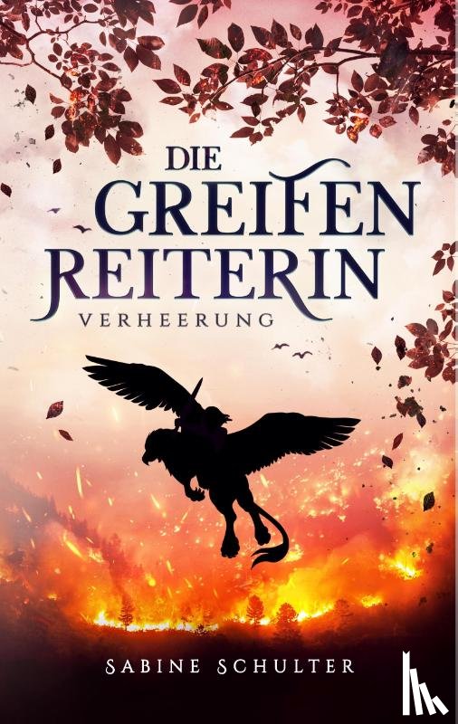 Schulter, Sabine - Die Greifenreiterin 3