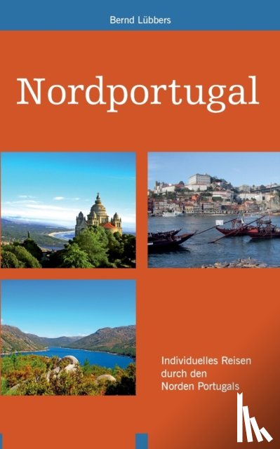 Lubbers, Bernd - Nordportugal