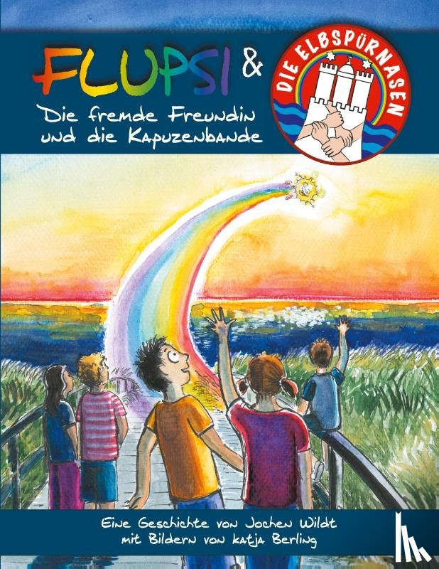 Wildt, Jochen - Flupsi und die Elbspürnasen