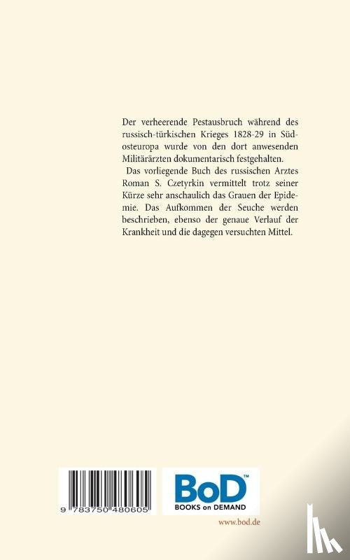 Czetyrkin, Dr Roman S - Die grosse Pest wahrend des Turkenkrieges 1828-1829