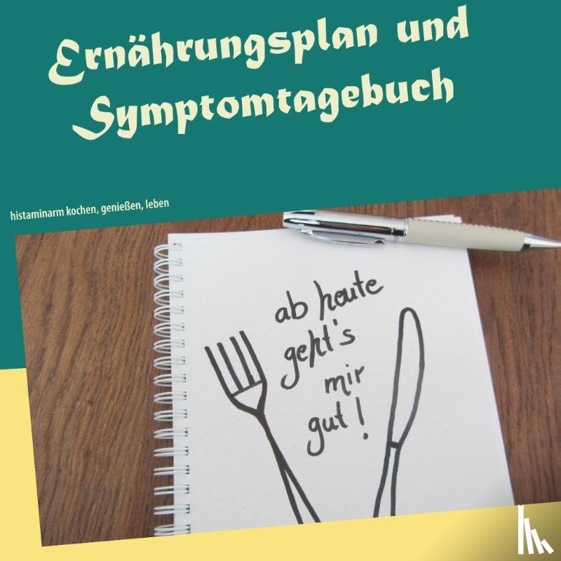 Mayer, Petra - Ernahrungsplan und Symptomtagebuch