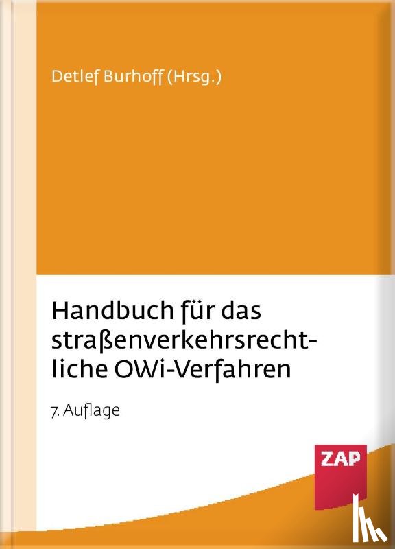 Burhoff, Detlef, Grün, Hans-Peter, Grün, Mathias, Gübner, Ralph - Handbuch für das straßenverkehrsrechtliche OWi-Verfahren
