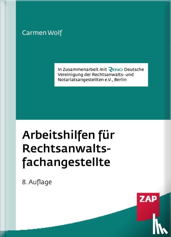 Wolf, Carmen - Arbeitshilfen für Rechtsanwaltsfachangestellte