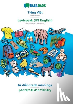 Babadada Gmbh - BABADADA, Tiếng Việt - Leetspeak (US English), từ điển tranh minh họa - p1c70r14l d1c710n4ry