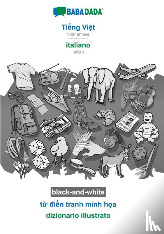 Babadada Gmbh - BABADADA black-and-white, Tiếng Việt - italiano, từ điển tranh minh họa - dizionario illustrato