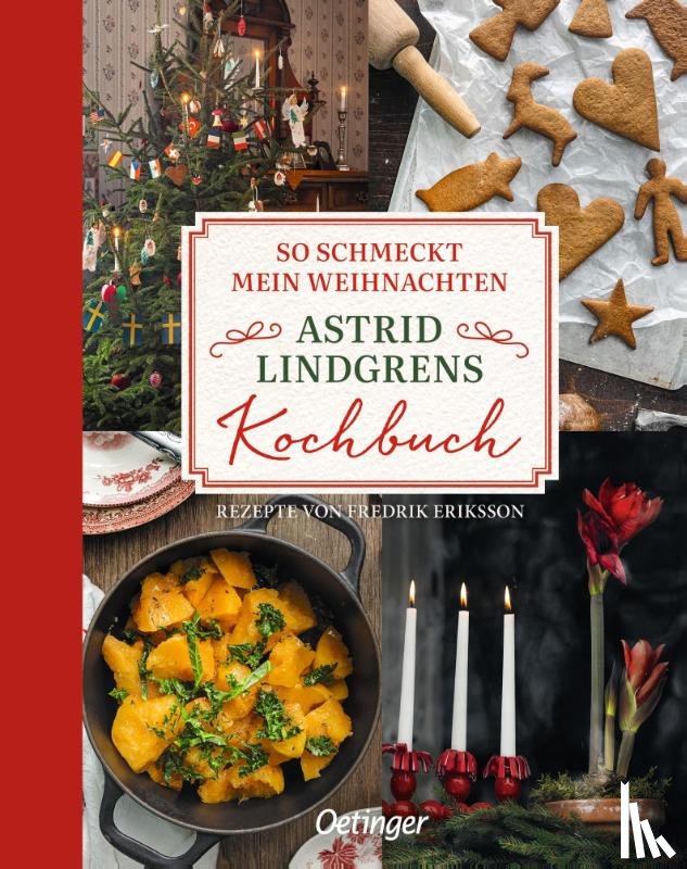 Lindgren, Astrid, Eriksson, Fredrik - So schmeckt mein Weihnachten