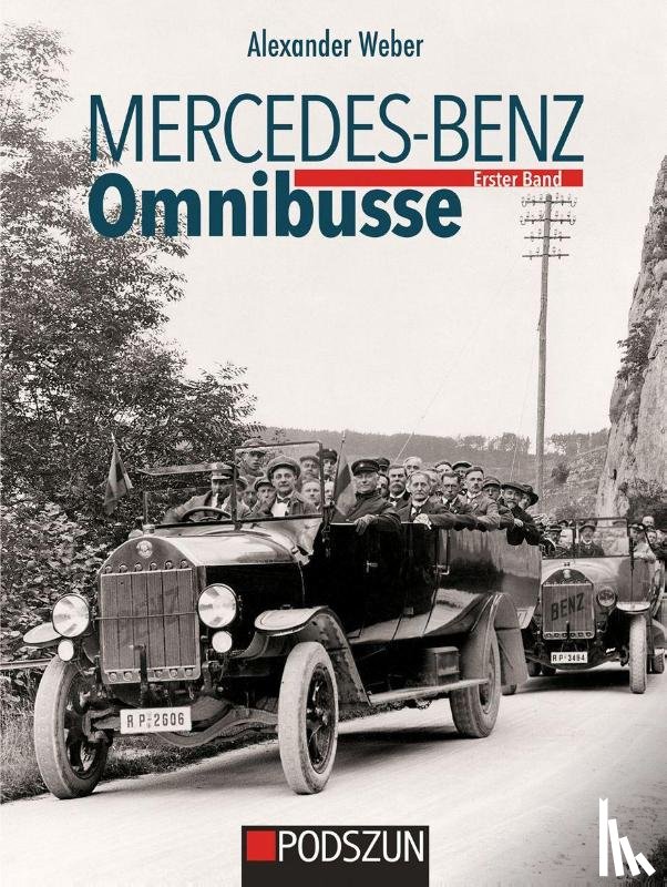 Weber, Alexander - Mercedes-Benz Omnibusse, Erster Band