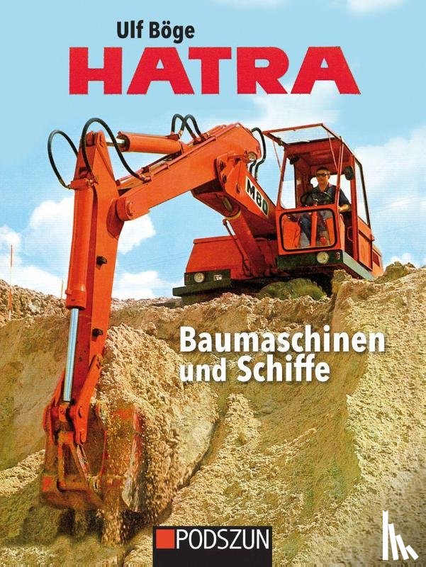Böge, Ulf - Hatra Baumaschinen und Schiffe