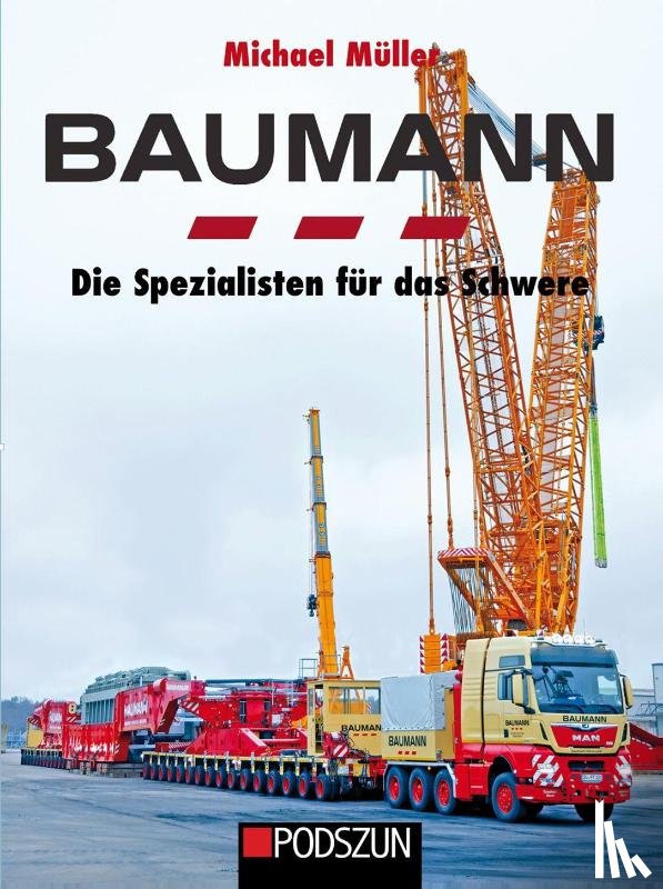 Müller, Michael - Baumann - Die Spezialisten für das Schwere