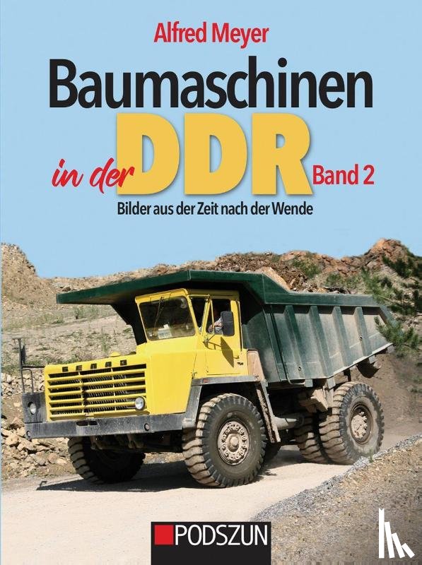 Meyer, Alfred - Baumaschinen in der DDR Band 2