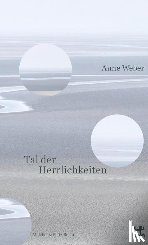 Weber, Anne - Tal der Herrlichkeiten