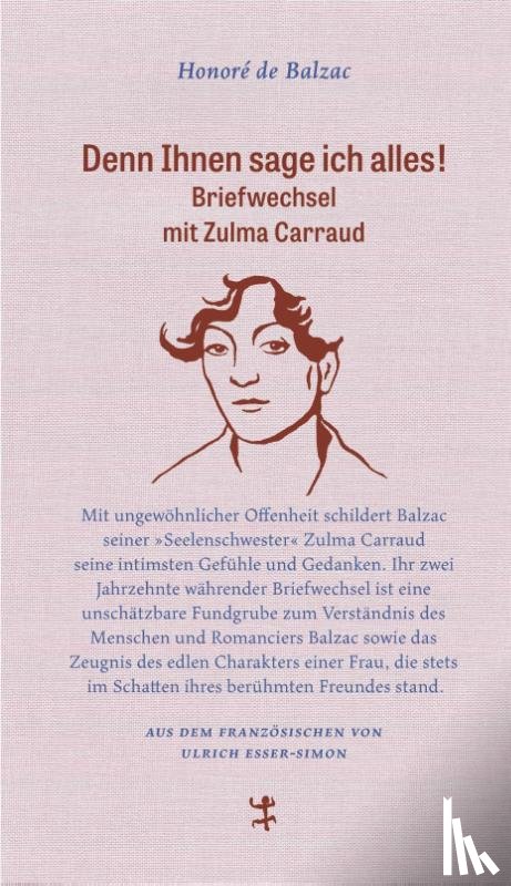 Balzac, Honoré de - Denn Ihnen sage ich alles!