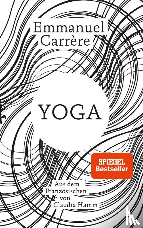 Carrère, Emmanuel - Yoga