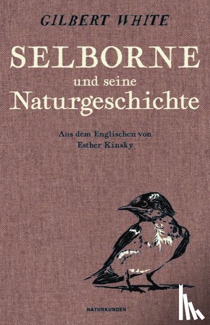 White, Gilbert - Selborne und seine Naturgeschichte