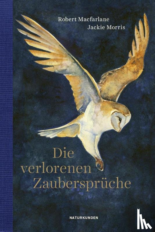 Macfarlane, Robert - Die verlorenen Zaubersprüche