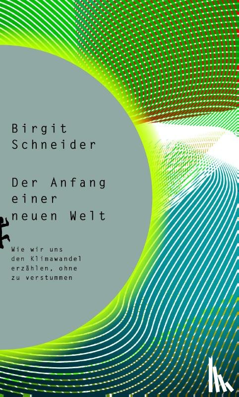 Schneider, Birgit - Der Anfang einer neuen Welt