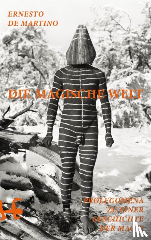 De Martino, Ernesto - Die magische Welt