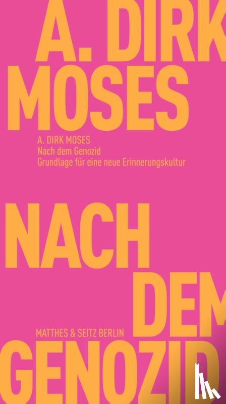Moses, A. Dirk - Nach dem Genozid