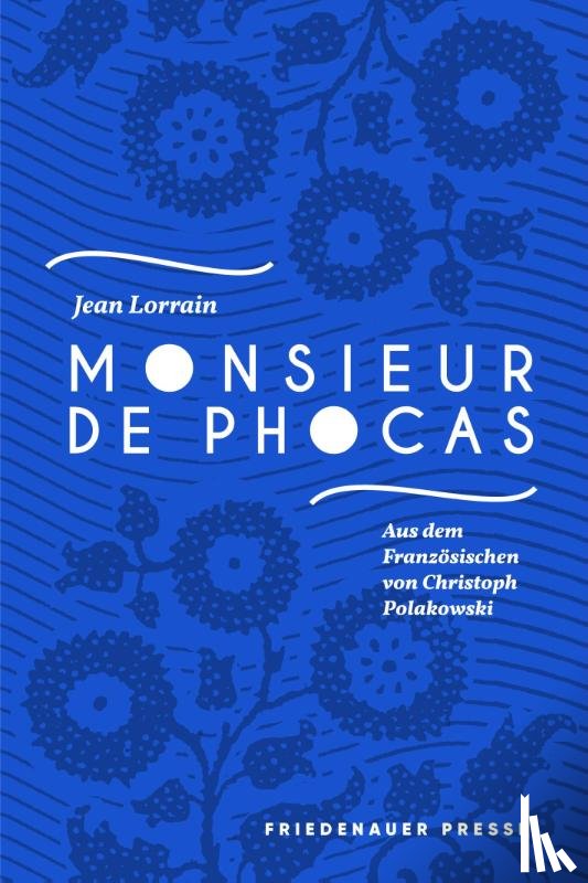 Lorrain, Jean - Monsieur de Phocas