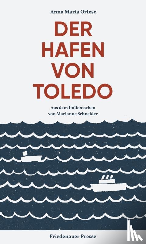 Ortese, Anna Maria - Der Hafen von Toledo