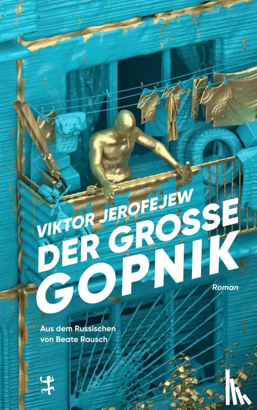 Jerofejew, Viktor - Der Große Gopnik