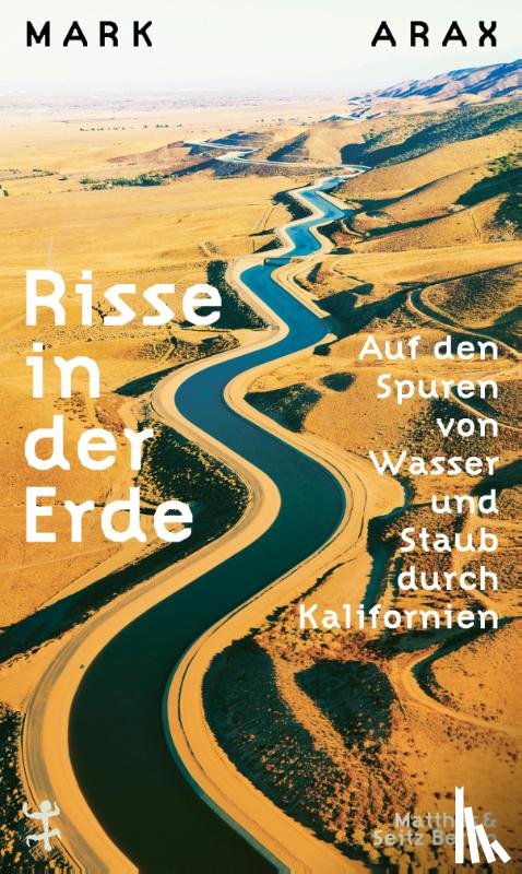 Arax, Mark - Risse in der Erde