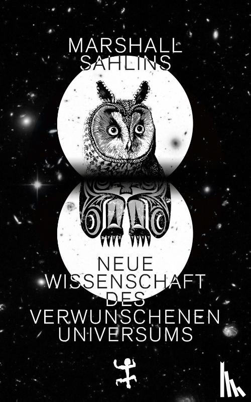 Sahlins, Marshall - Neue Wissenschaft des verwunschenen Universums