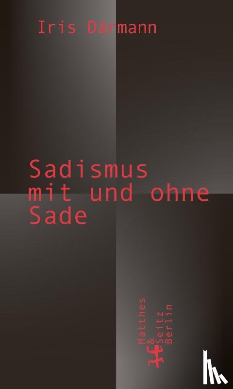 Därmann, Iris - Sadismus mit und ohne Sade