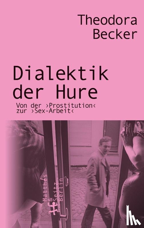 Becker, Theodora - Dialektik der Hure