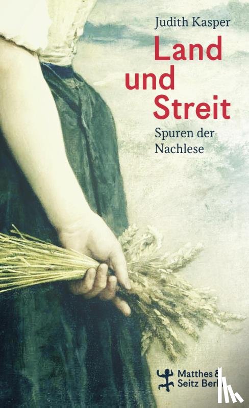 Kasper, Judith - Land und Streit