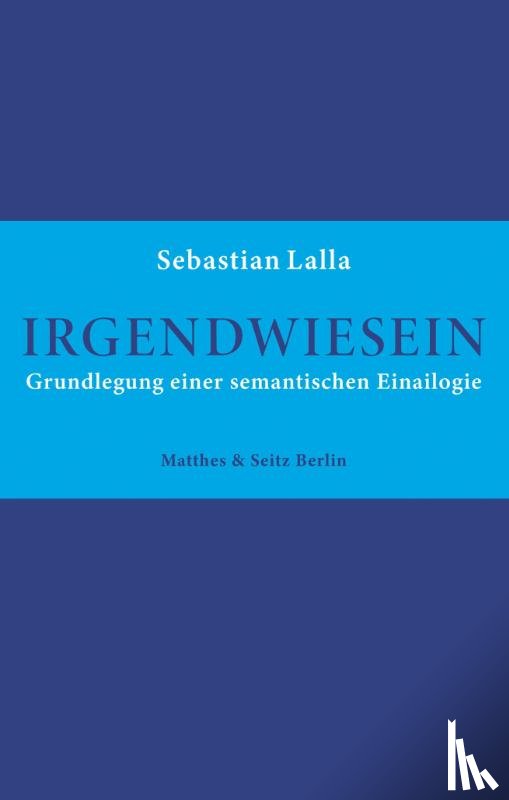 Lalla, Sebastian - Irgendwiesein