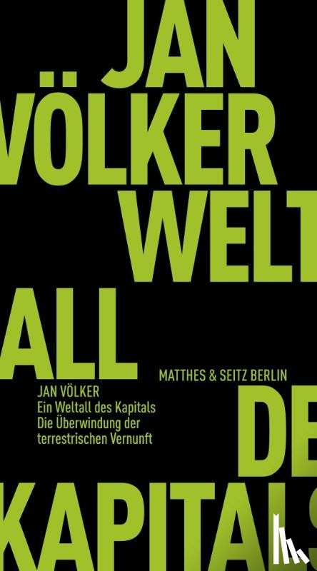 Völker, Jan - Ein Weltall des Kapitals