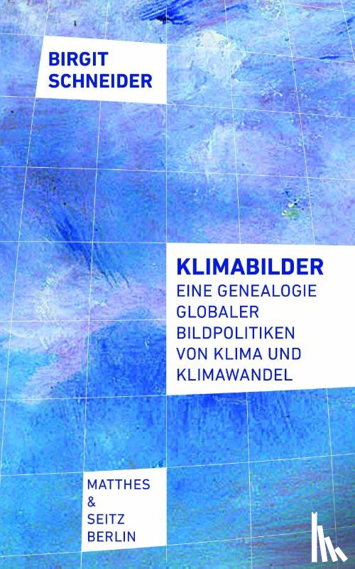 Schneider, Birgit - Klimabilder