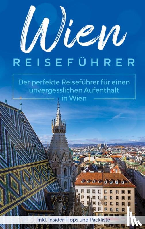 Loerts, Amelie - Wien Reisefuhrer