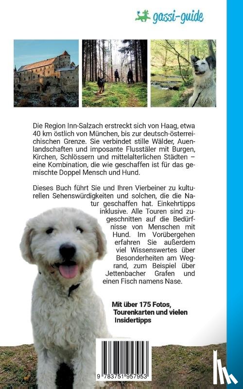 Lauxen, Lea, Lenzer, Kathrin, Pauwelen, Andreas - Die schonsten Touren mit Hund in der Region Inn-Salzach