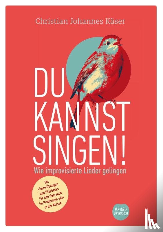 Kaser, Christian Johannes - Du kannst singen!