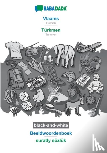 Babadada Gmbh - BABADADA black-and-white, Vlaams - Turkmen, Beeldwoordenboek - suratly soezluk