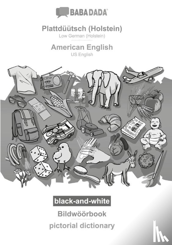 Babadada Gmbh - BABADADA black-and-white, Plattduutsch (Holstein) - American English, Bildwoeoerbook - pictorial dictionary