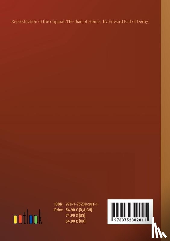 Derby, Edward Earl of - The Iliad of Homer