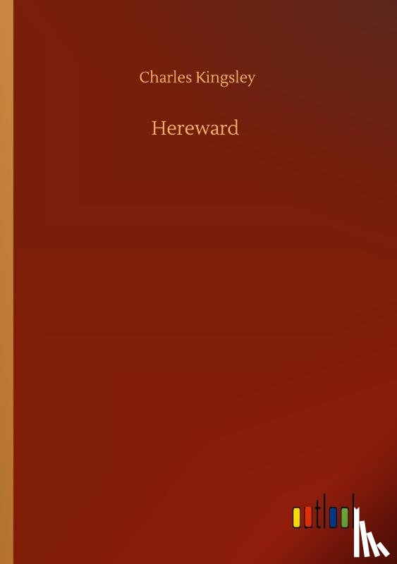 Kingsley, Charles - Hereward