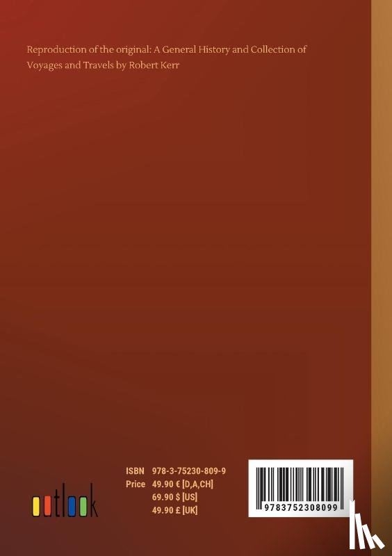 Kerr, Robert - A General History and Collection of Voyages and Travels
