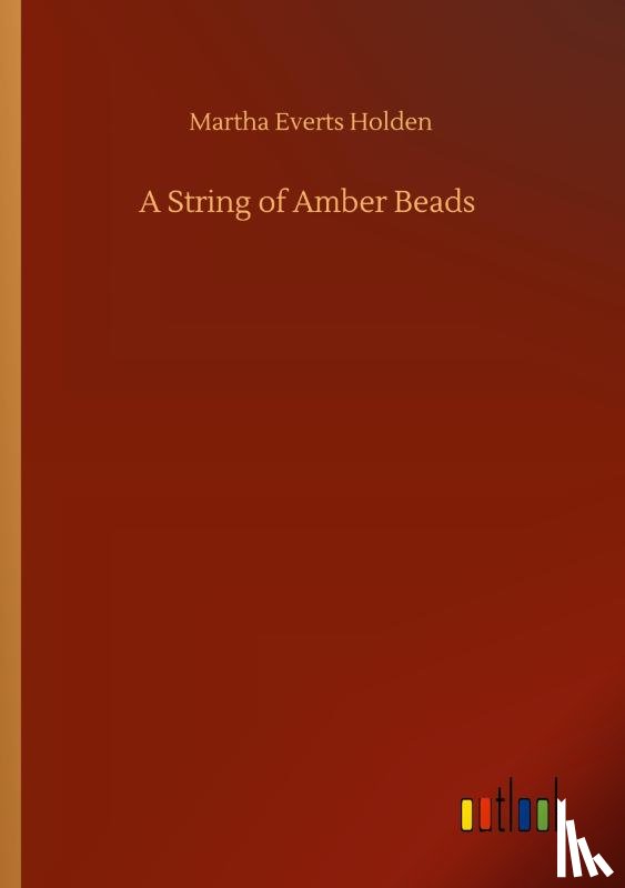Holden, Martha Everts - A String of Amber Beads