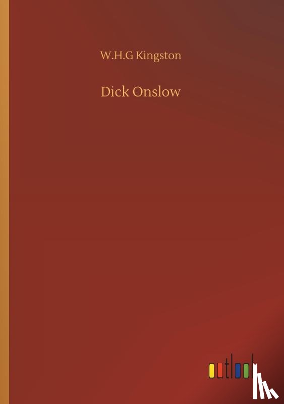 Kingston, W H G - Dick Onslow