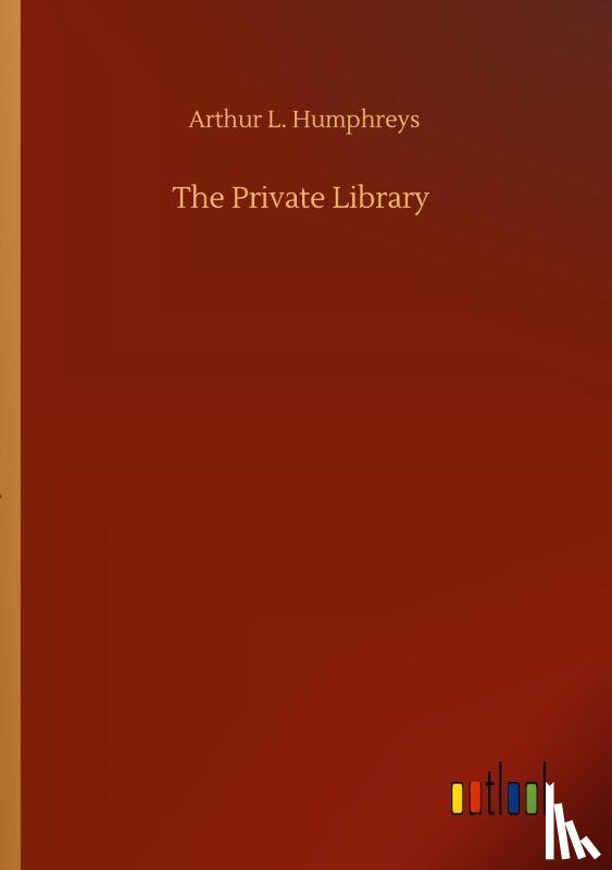 Humphreys, Arthur L - The Private Library