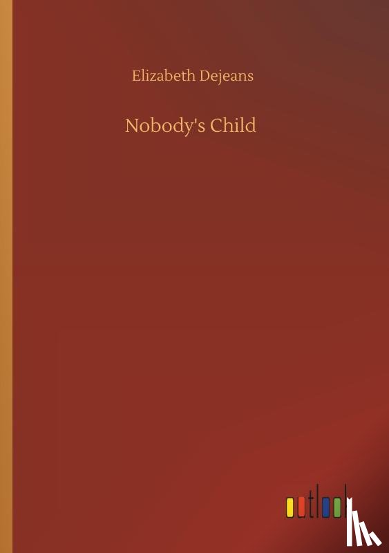 Dejeans, Elizabeth - Nobody's Child