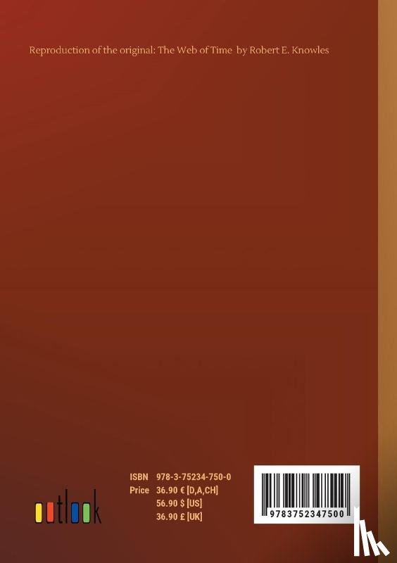 Knowles, Robert E - The Web of Time
